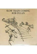 BOB DYLAN - SLOW TRAIN COMING