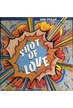 BOB DYLAN - SHOT OF LOVE