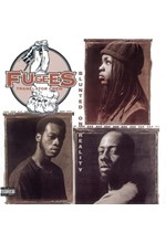 FUGEES - BLUNTED ON REALITY