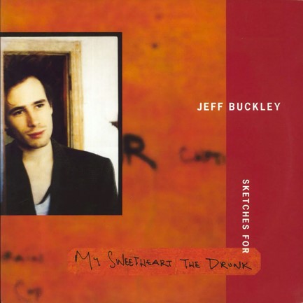 JEFF BUCKLEY - SKETCHES FOR MY SWEETHEART THE DRUNK (3 LP)