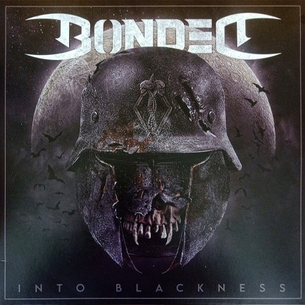 BONDED - INTO BLACKNESS