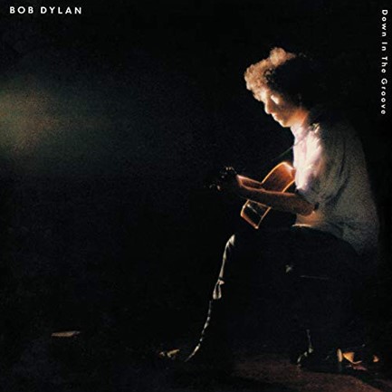 BOB DYLAN - DOWN IN THE GROOVE