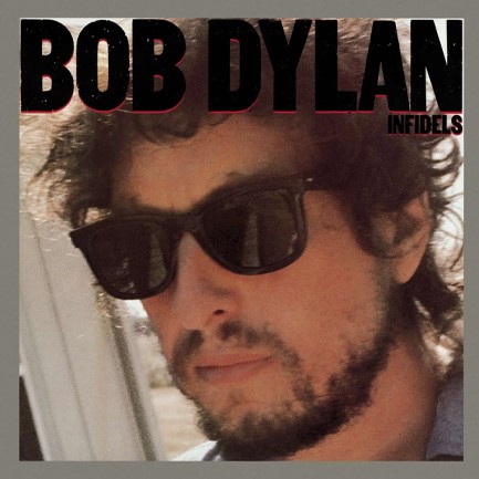 BOB DYLAN - INFIDELS