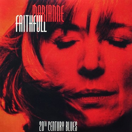 MARIANNE FAITHFULL - TWENTIETH CENTURY BLUES (2 LP)