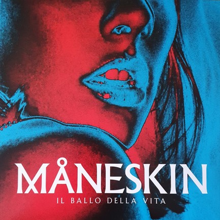 MANESKIN - IL BALLO DELLA VITA