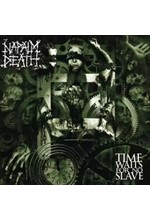 NAPALM DEATH - TIME WAITS FOR NO SLAVE