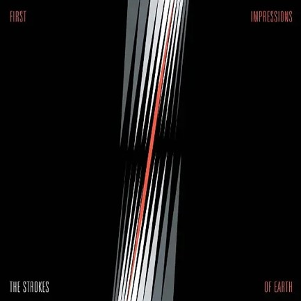 THE STROKES - FIRST IMPRESSIONS OF EARTH