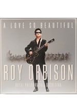 ROY ORBISON - A LOVE SO BEAUTIFUL