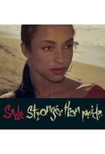 SADE - STRONGER THAN PRIDE