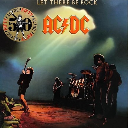 AC/DC - LET THERE BE ROCK (50TH ANNIVERSARY GOLD)