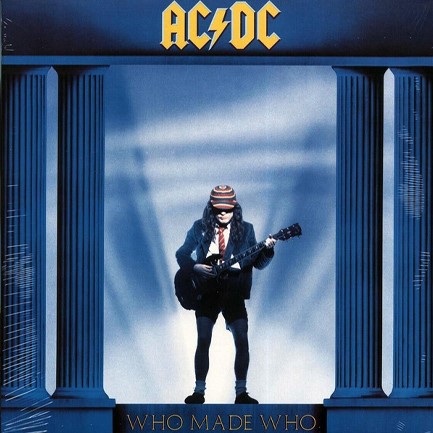 AC/DC - WHO MADE WHO