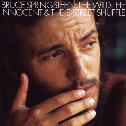 BRUCE SPRINGSTEEN - THE WILD THE INNOCENT AND THE E STREET