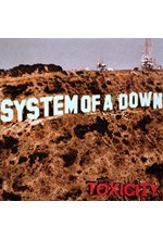 SYSTEM OF A DOWN - TOXICITY