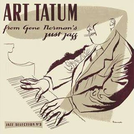 ART TATUM - ART TATUM FROM GENE NORMAN'S JUST JAZZ