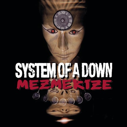 SYSTEM OF A DOWN - MEZMERIZE