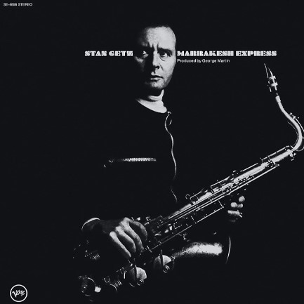 STAN GETZ - MARRAKESH EXPRESS