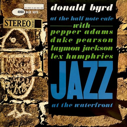 DONALD BYRD - AT THE HALF NOTE CAFE