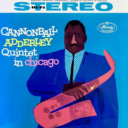 ADDERLEY CANNONBALL - C.ADDERLEY QUINTET IN CHIC