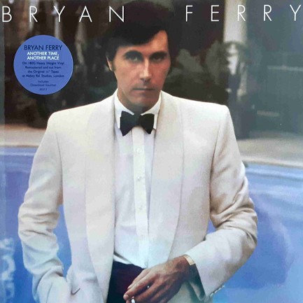 BRYAN FERRY - ANOTHER TIME ANOTHER PLACE