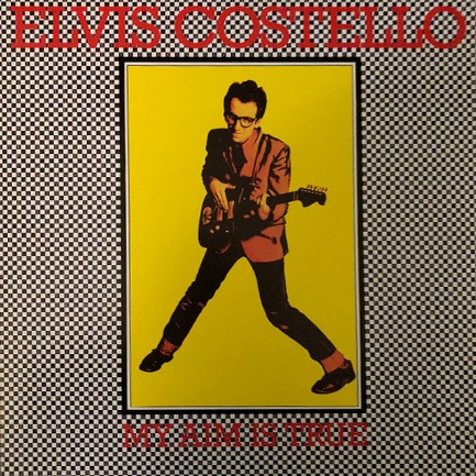 ELVIS COSTELLO - MY AIM IS TRUE