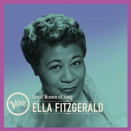 ELLA FITZGERALD - GREAT WOMEN OF SONG: ELLA