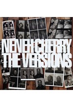 NENEH CHERRY - THE VERSIONS