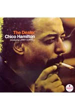 CHICO HAMILTON - THE DEALER