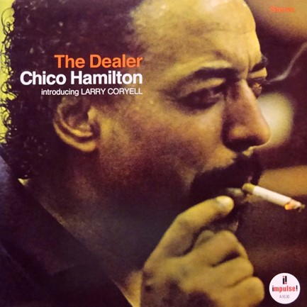 CHICO HAMILTON - THE DEALER