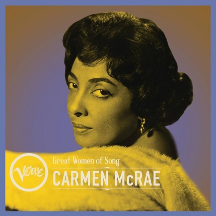 CARMEN MCRAE - GREAT WOMEN OF SONG: CARMEN MCRAE