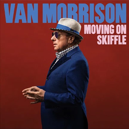 VAN MORRISON - MOVING ON SKIFFLE (2 LP)