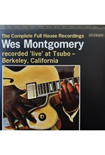 WES MONTGOMERY - THE COMPLETE FULL HOUSE RECORDINGS (3 LP)