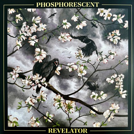 PHOSPHORESCENT - REVELATOR