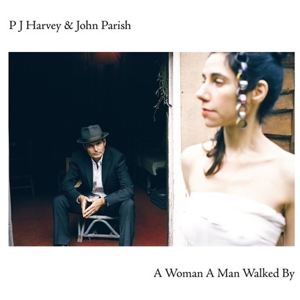 P.J. HARVEY - A WOMAN A MAN WALKED BY