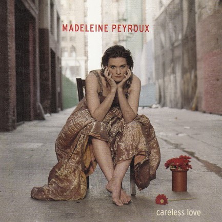 MADELEINE PEYROUX - CARELESS LOVE (3 LP)