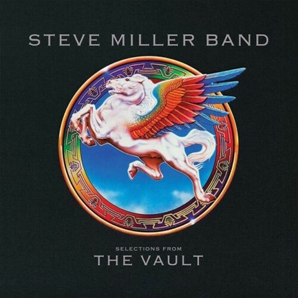 STEVE MILLER BAND - SELECTIONS FROM THE VAULT