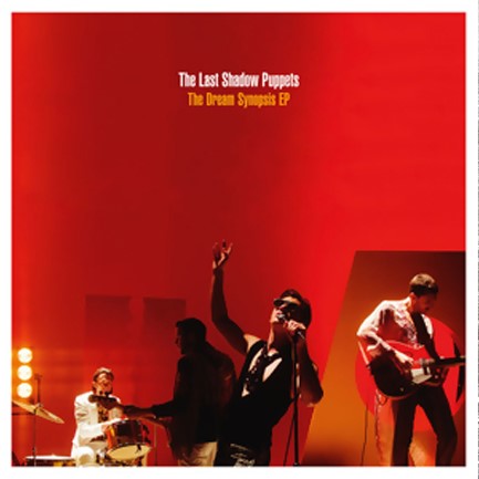 THE LAST SHADOW PUPPETS - THE DREAM SYNOPSIS