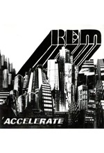 R.E.M. - ACCELERATE