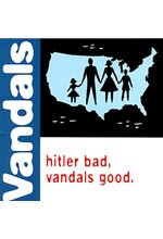 THE VANDALS - HITLER BAD, VANDALS GOOD