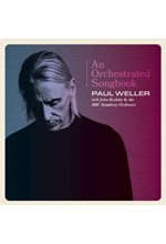 PAUL WELLER - AN ORCHESTRATED SONGBOOK WITH JULES BUCKLEY & THE BBC SYMPHONY ORCHESTRA (2 LP)