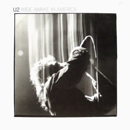 U2 - WIDE AWAKE IN AMERICA