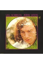 VAN MORRISON - ASTRAL WEEKS