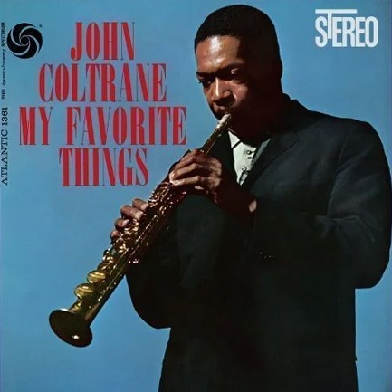 JOHN COLTRANE - MY FAVORITE THINGS