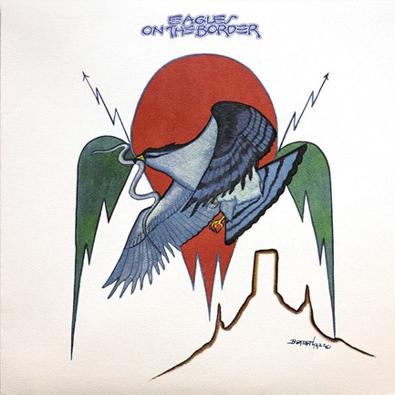 EAGLES - ON THE BORDER