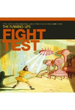 THE FLAMING LIPS - FIGHT TEST (LIMITED/7