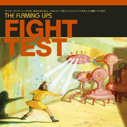 THE FLAMING LIPS - FIGHT TEST (LIMITED/7