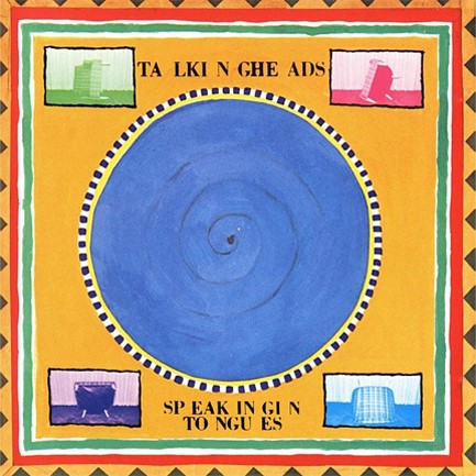 TALKING HEADS - SPEAKING IN TONGUES