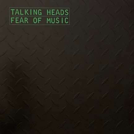 TALKING HEADS - FEAR OF MUSIC