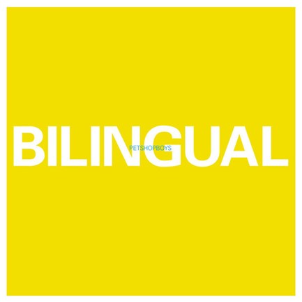 PET SHOP BOYS - BILINGUAL