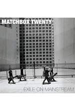 MATCHBOX TWENTY - EXILE ON MAINSTREAM (2 LP)