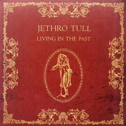 JETHRO TULL - LIVING IN THE PAST (2 LP)